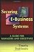 Book cover of Securing E-Business Systems: A Guide for Managers and Executives.