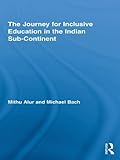 The journey for inclusive education in the Indian sub-continent
