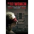 Death Row Women: Murder, Justice, and the New York Press (Crime, Media, and Popular Culture) by  Mark Gado