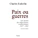 Paix ou guerres