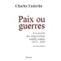 Paix ou guerres