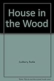 The house in the wood