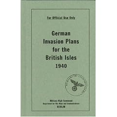 German Invasion Plans for the British Isles, 1940
