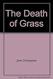 The death of grass