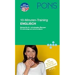 PONS 10-Minuten-Sprachtraining Englisch: Fit bleiben mit schnellen �bungen: unterwegs und zwischendurch