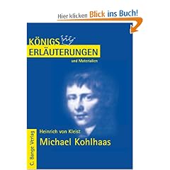 K�nigs Erl�uterungen und Materialien, Interpretation zu Kleist, Michael Kohlhaas - Lekt�re- und Interpretationshilfe