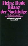 Bilanz der Nachfolge: Die Bundesrepublik und der Nationalsozialismus (suhrkamp taschenbuch wissenschaft) ; - 