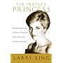 The People's Princess: Cherished Memories of Diana, Princess of Wales, From Those Who Knew Her Best