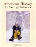 American History for Young Catholics - Grade 8