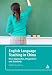 Book English Language Teaching in China: New Approaches, Perspectives and Standards