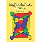 mathematical puzzling dover books on mathematics