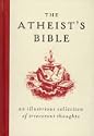 The Atheist's Bible