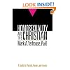 Homosexuality and the Christian: A Guide for Parents, Pastors, and Friends