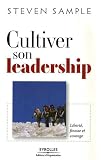 Revue Eyrolles  / Cultiver son leadership : Liberté, finesse et courage