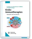 Produkt-Bild: Krebsimmuntherapien: Standards und Innovationen