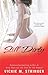 Still Dirty: A Novel