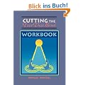 Cutting Ties That Bind Workbook: Growing Up and Moving on