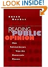 Reading Public Opinion: How Political Actors View the Democratic Process (Studies in Communication, Media, and Public Opinion)