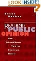 Reading Public Opinion: How Political Actors View the Democratic Process (Studies in Communication, Media & Public Opinion)