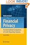 Financial Privacy: An International Comparison of Credit Reporting Systems (Contributions to Economics)