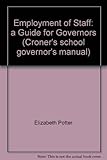 Employment of staff : a guide for governors