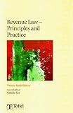 Revenue law : principles and practice