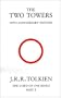 Two Towers,Being the Second Part of Lord of the Rings, 2005 publication