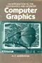 Computer Graphics: An Introduction to the Mathematics and Geometry