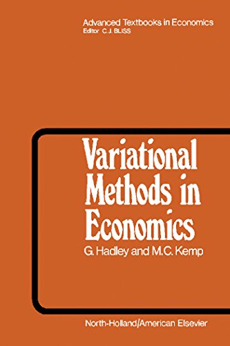 Variational Methods in Economics (Advanced Textbooks in Economics)