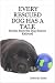 EVERY RESCUED DOG HAS A TALE: Stories from the Dog Rescue Railroad