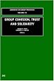 Group Cohesion, Trust and Solidarity, Volume 19 (Advances in Group Processes)