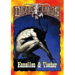 Deadlands, Kanaillen & Viecher
