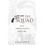 The Squad: And the Intelligence Operations of Michael Collins