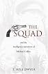 The Squad: and the intelligence operations of Michael Collins