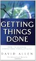 Getting Things Done: How to Achieve Stress-free Productivity