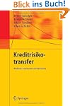 Kreditrisikotransfer: Moderne Instrum...