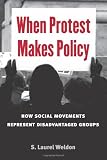 When protest makes policy : how social movements represent disadvantaged groups