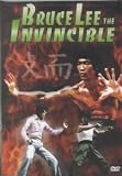 Bruce Lee the Invincible