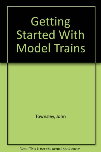 Getting Started With Model Trains