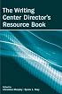 The Writing Center Director's Resource Book