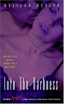 Into the Darkness (Dark Realm, Book 1)