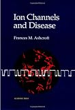 Ion Channels and Disease
