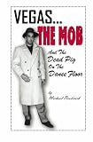 VEGAS, The MOB, and the dead pig on the dance floor...