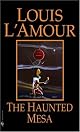Haunted Mesa Louis Lamour Collection