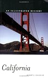 California: An Illustrated History (Hippocrene Illustrated Histories)
