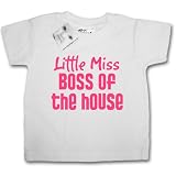 Dirty Fingers  Little Miss Boss of the House  Baby & Toddler T-shirt 24-36 months, White