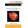 Forensic Investigation of Explosions, Second Edition (International Forensic Science and Investigation)