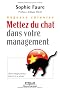 Sagesse chinoise, mettez du chat dans votre management : Savoir bouger, sauter, atterrir et se relever
