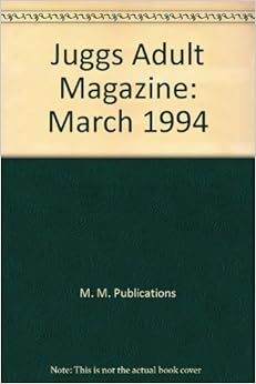 Amazon.com: Juggs Adult Magazine: March 1994: M. M. Publications: Books