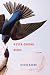 Never-Ending Birds: Poems (Hardcover) by David Baker